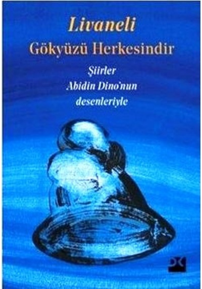 Gökyüzü Herkesindir Zülfü Livaneli Şiirler