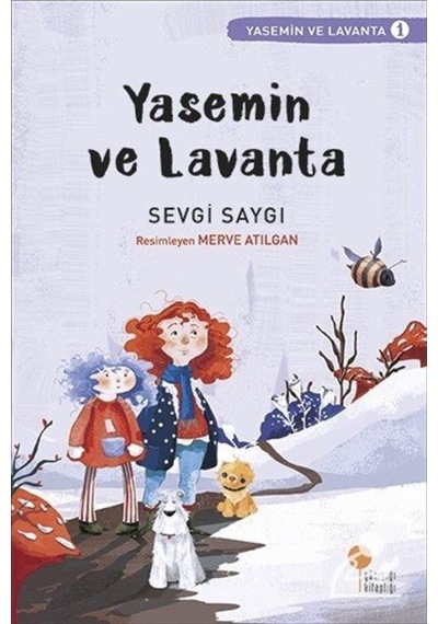 Yasemin ve Lavanta / Yasemin ve Lavanta 1 / Sevgi Saygı