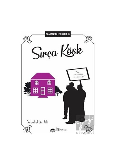 Sırça Köşk-Zamansız Eserler 12 - Sabahattin Ali - The Roman
