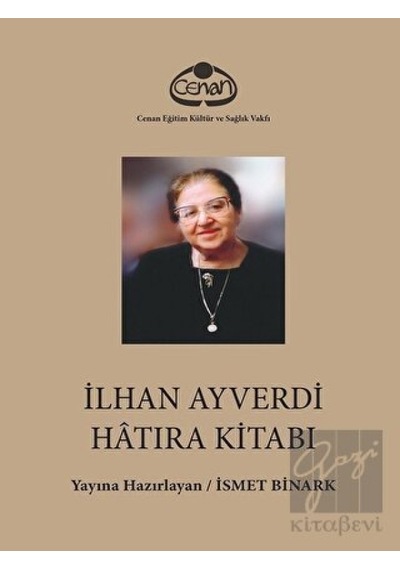 İlhan Ayverdi Hatıra Kitabı- Cenan Eğitim Kültür ve Sağlık Vakfı