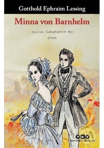Minna Von Barnhelm - Gotthold Ephraim Lessing - Yapı Kredi Yayınları