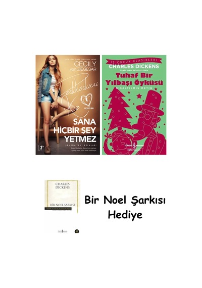 Sana Hiçbir Şey Yetmez + Tuhaf Bir Yılbaşı Öyküsü + Bir Noel Şarkısı