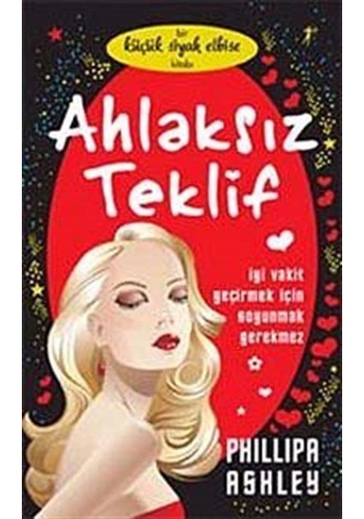 Ahlaksız Teklif - Phillipa Ashley - Artemis Yayınları