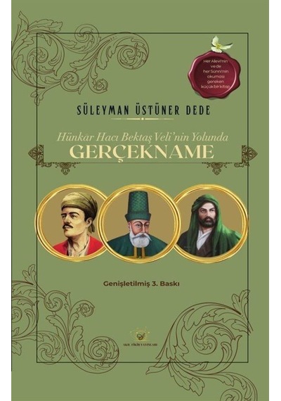 Hünkar Hacı Bektaş Veli'nin Yolunda Gerçekname / Süleyman Üstü...