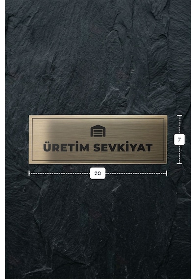 Üretım Sevkıyat Yazılı - Metal - Gold Renk - Kapı İsimliği - 20x7 Cm