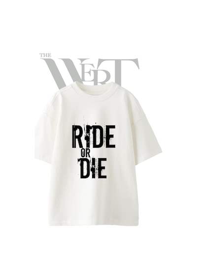 Thewert Ride Or Die Tasarım Baskılı Ünisex Beyaz Oversize T-shirt