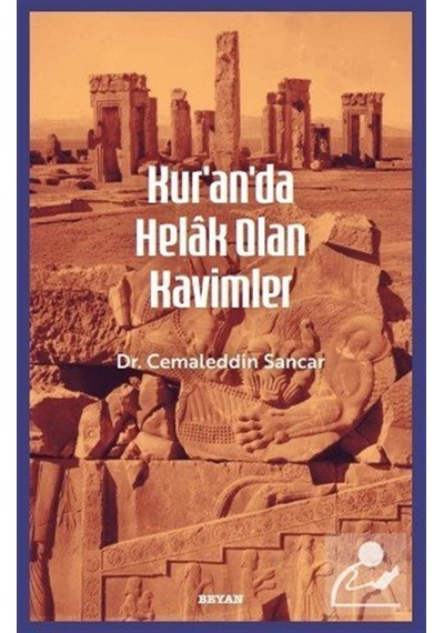Kur'an'da Helak Olan Kavimler / Cemaleddin Sancar