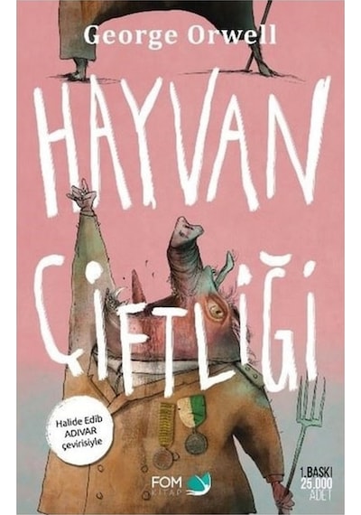 Hayvan Çiftliği - George Orwell - Fom Kitap