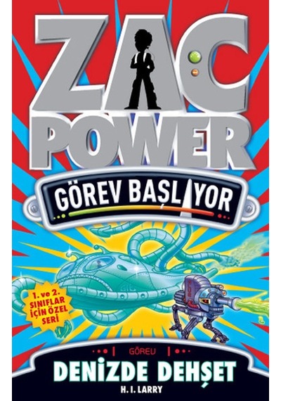 Zac Power Görev Başlıyor - Denizde Dehşet - H. I. Larry - Caretta Çocuk