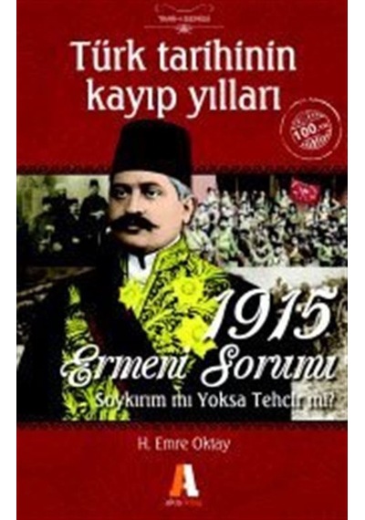 Türk Tarihinin Kayıp Yılları / H. Emre Oktay