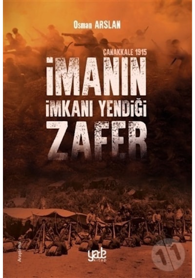 İmanın İmkanı Yendiği Zafer - Osman Arslan - Yade Kitap