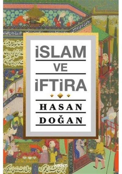 İslam Ve İftira / Hasan Doğan