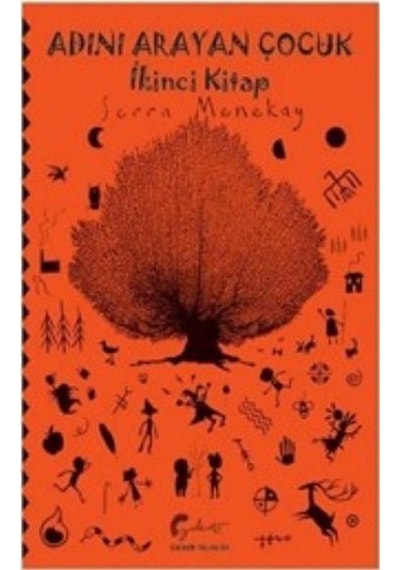 Adını Arayan Çocuk - İkinci Kitap - Serra Menekay - Galeati
