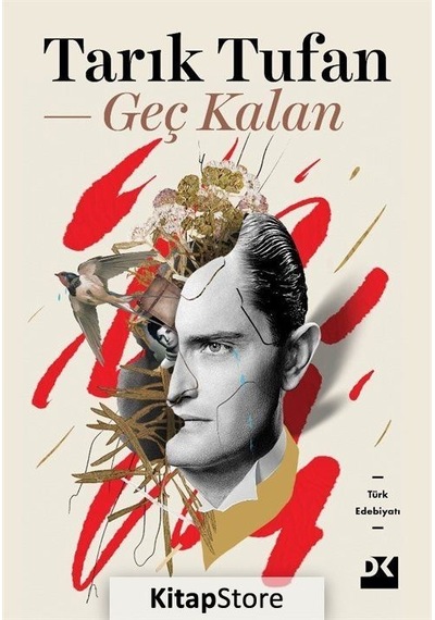 Geç Kalan / Tarık Tufan