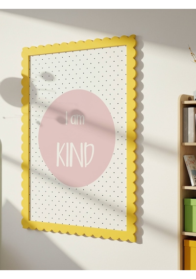 I Am Kind Dijital Baskı Poster Pembe Çerçevesiz