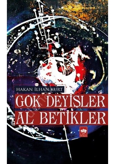 Gök Deyişler Al Betikler Hakan Ilhan Kurt