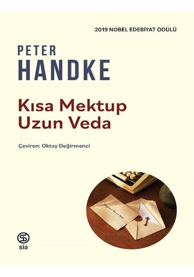 Kısa Mektup Uzun Veda / Peter Handke