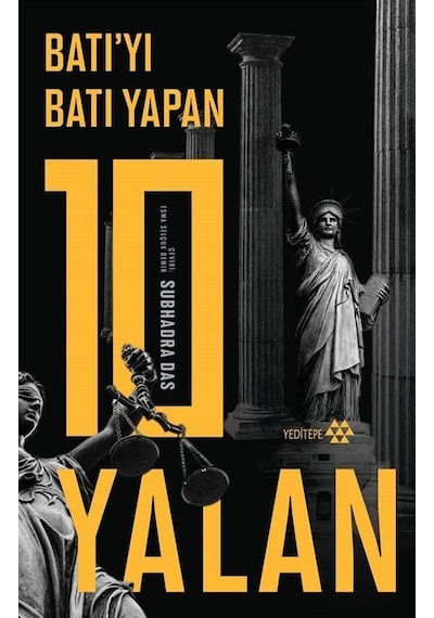 Batı'yı Batı Yapan 10 Yalan / Subhadra Das