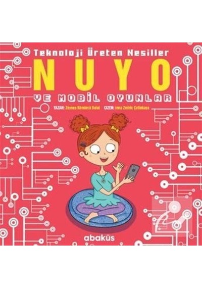 Mercankitap Nuyo ve Mobil Oyunlar / Teknoloji Üreten Nesiller / Zeynep Köm...