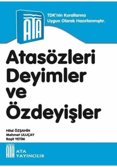 Ata Atasözleri. Deyimler Ve Özdeyişler (Karton Kapak)