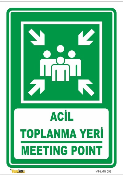 Acil Toplanma Yeri / Meetıng Poınt Levhası Levha 35x50 Cm Galvaniz Saç 0,4 Mm Lmn 053