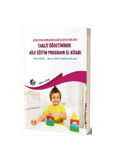 Taklit Öğretiminde Aile Eğitim Programı El  Kitabı