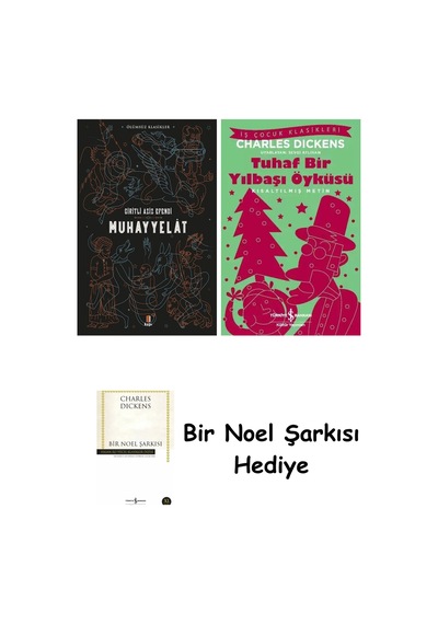 Muhayyelat + Tuhaf Bir Yılbaşı Öyküsü + Bir Noel Şarkısı