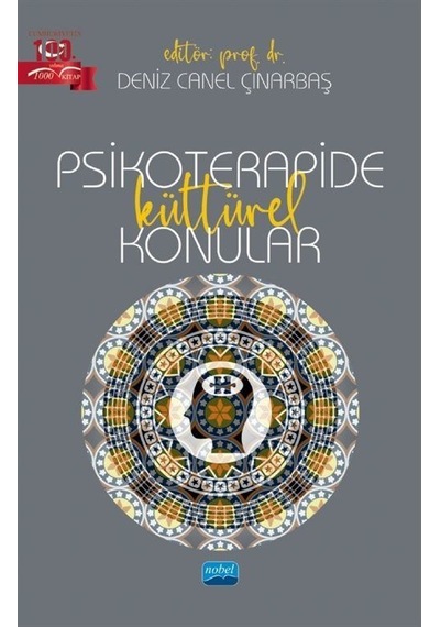 Psikoterapide Kültürel Konular  - Deniz Canel Çınarbaş  - Nobel Akademik Yayıncılık
