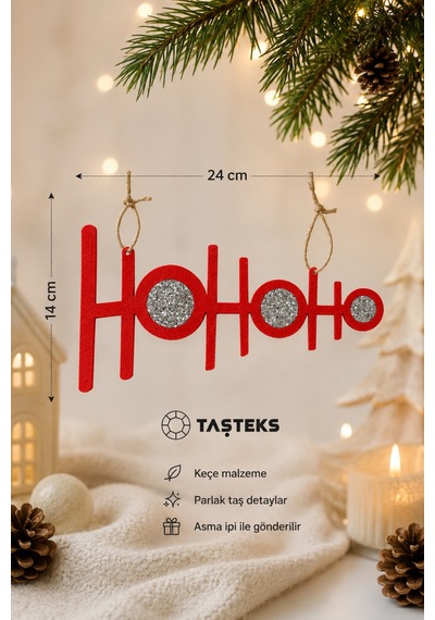 Ho Ho Ho Yılbaşı Süsü Kırmızı Keçe, Gümüş Taşlı, Asma İpli Kırmızı