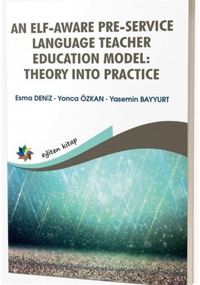 An Elf-aware Pre-service Language Teacher Educatıon Model: The...