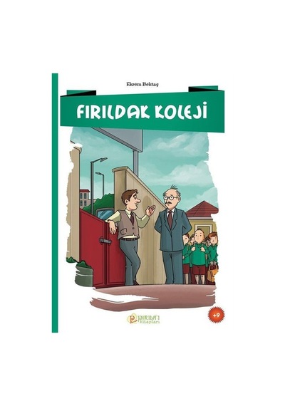 Fırıldak Koleji / Ekrem Bektaş