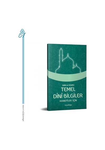 Sorulu Cevaplı Temel Dini Bilgiler Hanefiler  Için