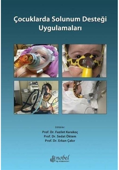 Çocuklarda Solunum Desteği Uygulamaları / Nobel Tıp