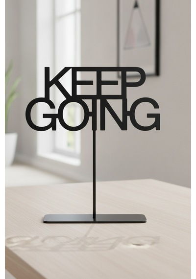 Keep Going Motivasyon Yazılı Siyah Metal Masa Üstü Dekoratif Obje Biblo Ofis Aksesuarı Hediyesi