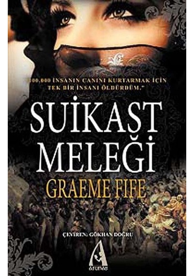Suikast Meleği - Graeme Fife - Arunas Yayıncılık