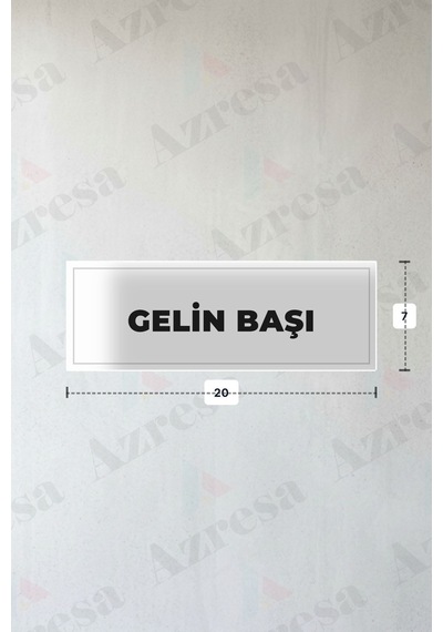 Gelın Başı Yazılı - Metal - Beyaz Renk - Kapı İsimliği - 20x7 Cm
