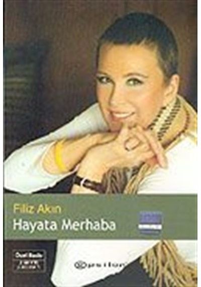 Hayata Merhaba / Filiz Akın