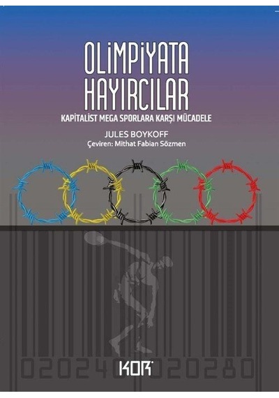 Olimpiyata Hayırcılar / Jules Boykoff