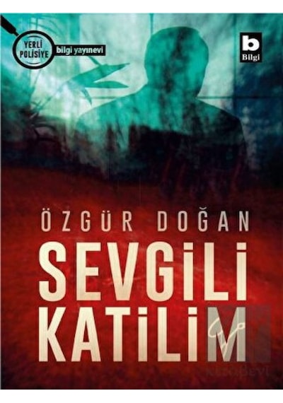 Sevgili Katilim - Özgün Doğan - Bilgi Yayınevi