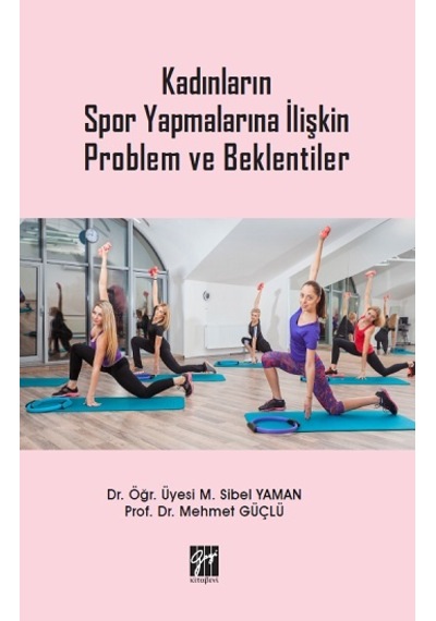 Kadınların Spor Yapmalarına İlişkin Problem ve Beklentiler