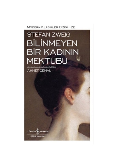 Bilinmeyen Bir Kadının Mektubu -   Modern Klasikler Dizisi