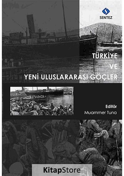Türkiye ve Yeni Uluslararası Göçler