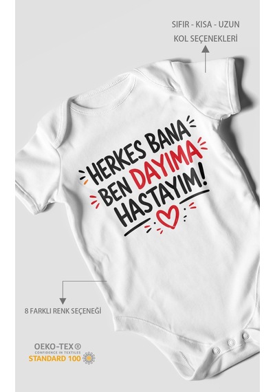 Morivokids Herkes Bana, Ben Dayıma Hastayım Kısa Kollu Bebek Body %100 Pamuk Beyaz