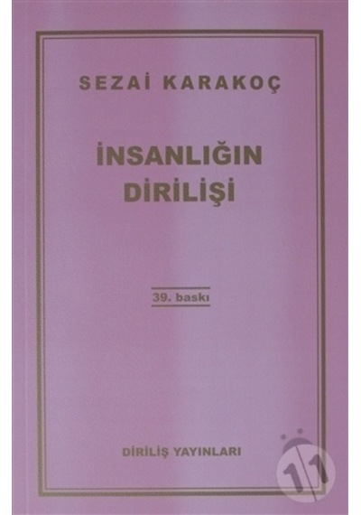 İnsanlığın Dirilişi - Sezai Karakoç - Diriliş Yayınları