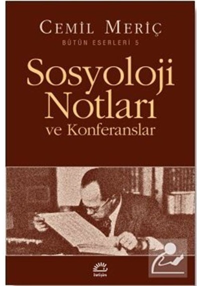 Sosyoloji Notları ve Konferansları / Cemil Meriç