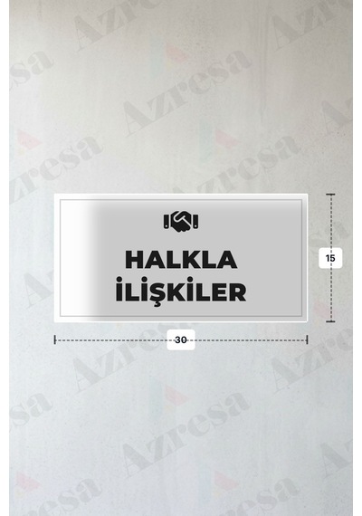 Halkla İlışkıler Yazılı - Metal - Beyaz Renk - Kapı İsimliği - 30x15 Cm