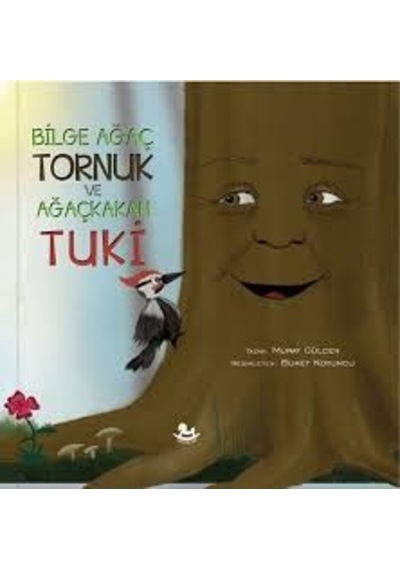 Bilge Ağaç Tornuk Ve Ağaçkakan Tuki