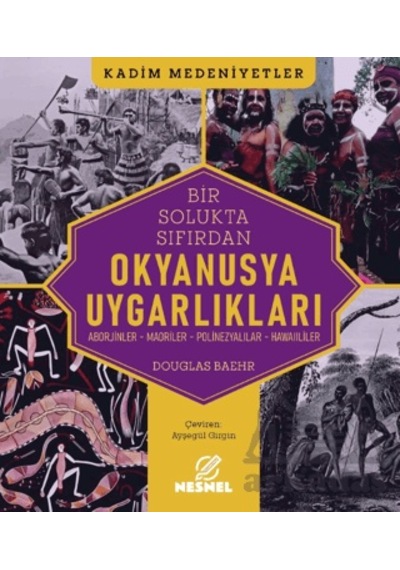Okyanusya Uygarlıkları Nesnel Yayınları Ciltli