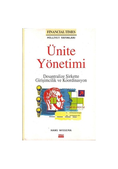 Ünite Yönetimi Desantralize Şirkette Girişimcilik Ve Koordinasyon