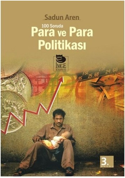100 Soruda Para ve Para Politikası - Sadun Eren - İmge Kitabevi